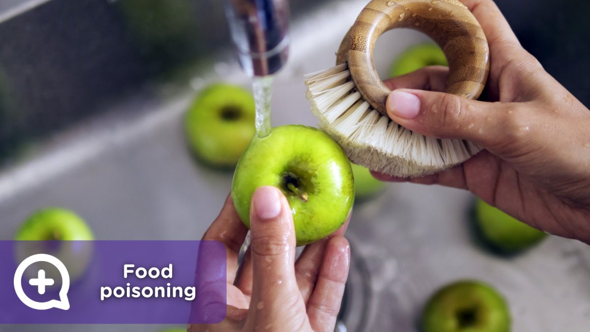Food poisoning. Wash fruits and vegetables well before eating them.