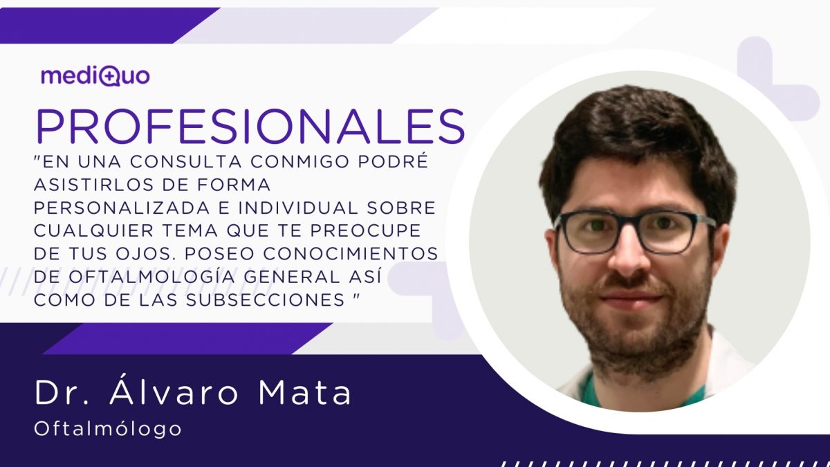 Álvaro Mata, oftalmólogo mediQuo. Telemedicina, consulta online, chat médico