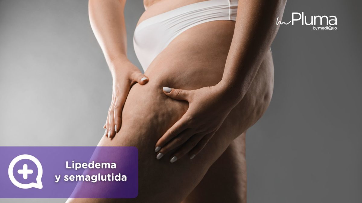 Lipedema y semaglutida. Mounjaro vs Ozempic vs Wegovy. Método pluma by mediQuo. Clínica Pérdida de peso by mediQuo. Inyecciones recetadas clínica pérdida de peso. Pierde peso con el método pluma. Clínica Pérdida de peso. Consulta online. MediQuo. Liraglutida, semaglutida, tirzepatida. Ozempic, Wegovy, Saxenda, Mounjaro. Clínica Pérdida de peso by mediQuo - Método pluma