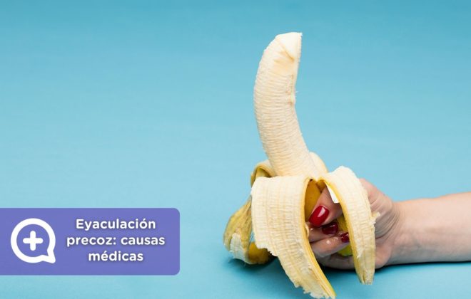 Eyaculación precoz causas médicas reales y opciones de tratamiento